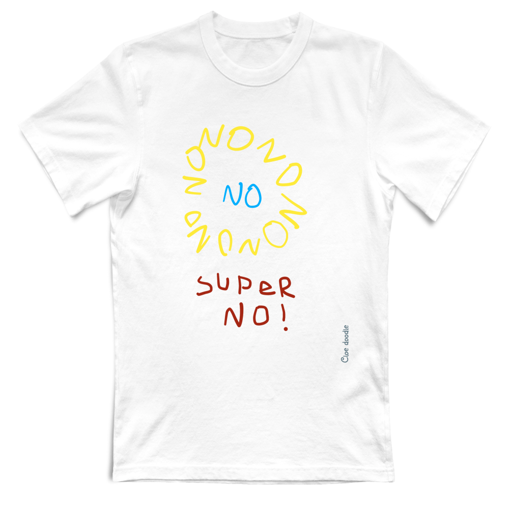 T-Shirt Unisex Super No!