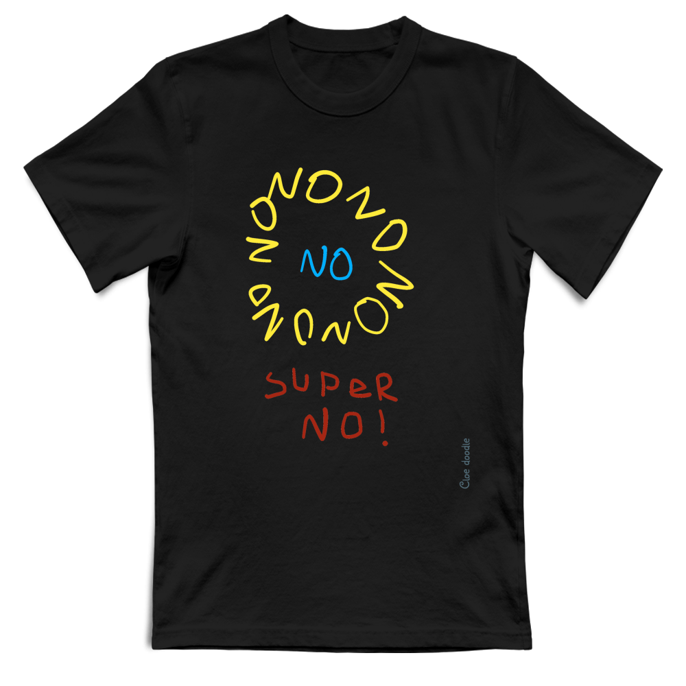 T-Shirt Unisex Super No!