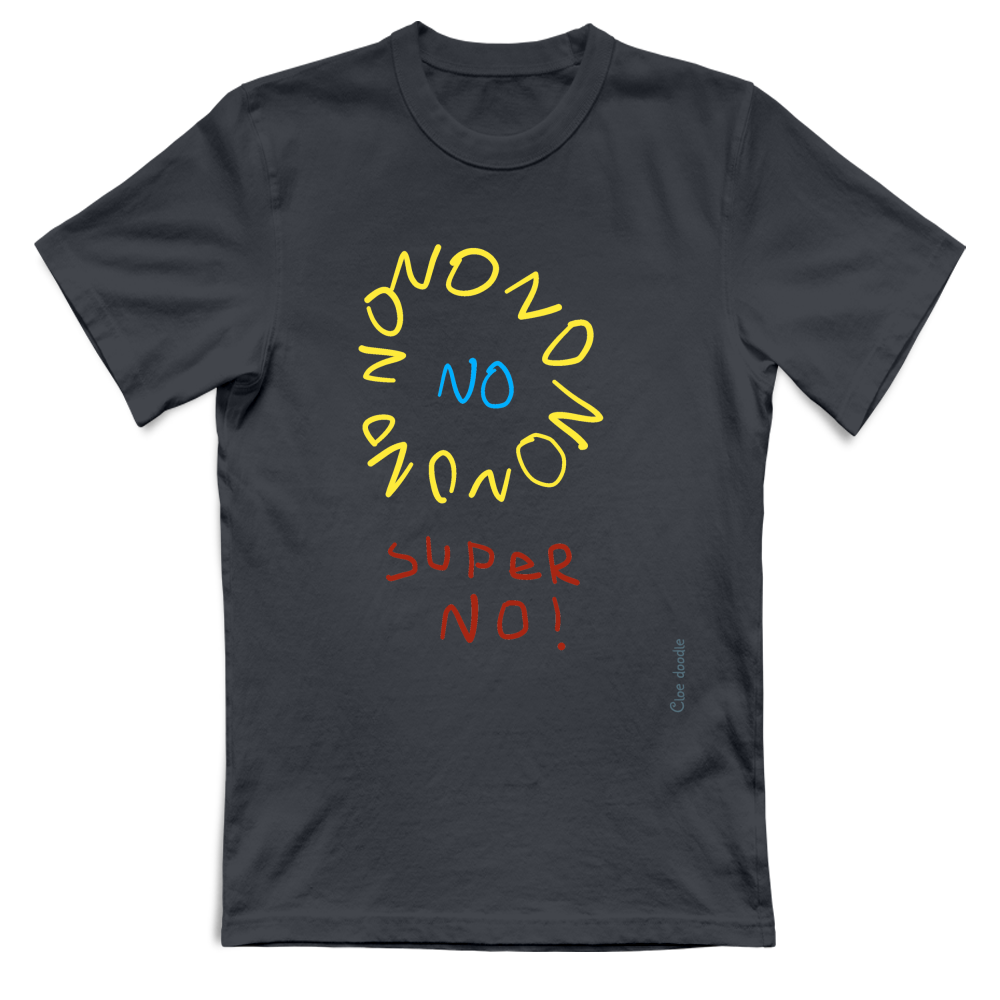 T-Shirt Unisex Super No!