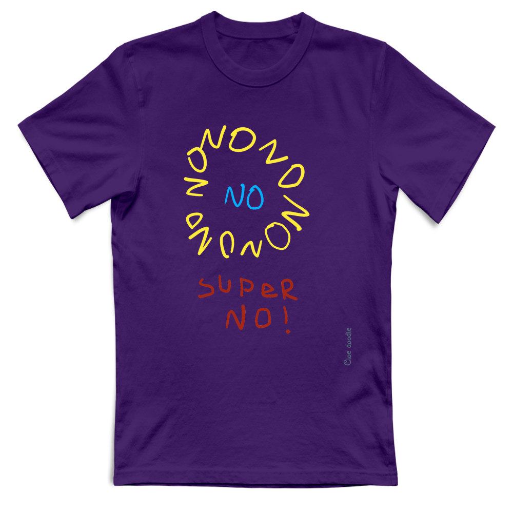 T-Shirt Unisex Super No!